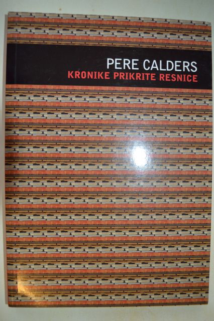 Pere Calders - Kronike prikrite resnice