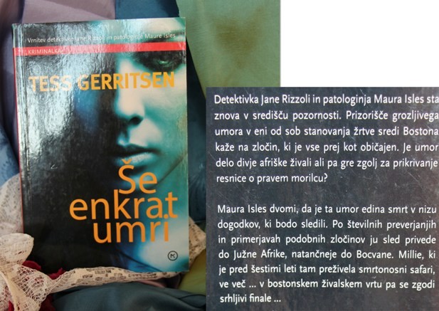 8d. ŠE ENKRAT UMRI, Tess Gerritsen   IC = 4 eur