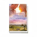 47. Knjiga Ljubezen v vinogradu, Laura Dave     IC = 3 eur