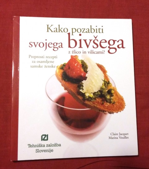 74. Kako pozabiti svojega bivšega, recepti   IC = 2 eur