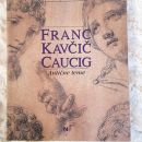 55. Katalog razstave: Franc Kavčič, Antične teme    IC = 3 eur