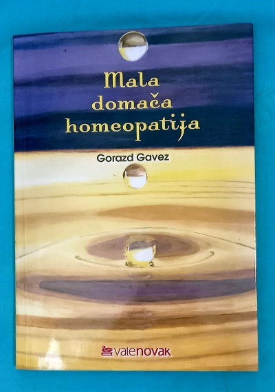 43c. Gorazd Gavez: Mala domača homeopatija   IC = 2 eur
