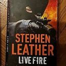 28. Stephen Leather - Live Fire  CENA: 2 eur ( + 1 eur poštnina )