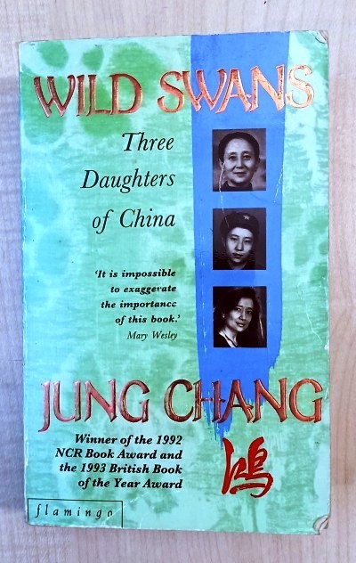 48a. Wild Swans: THREE DAUGHTERS of CHINA, Jung Chang   IC = 5 eur