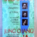 48a. Wild Swans: THREE DAUGHTERS of CHINA, Jung Chang   IC = 5 eur