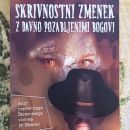 43b. Douglas Adams: Skrivnostni zmenek z davno pozabljenimi bogovi  IC = 4 eur