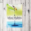 75i. Mini Habits: Smaller Habits, Bigger Results, Stephen Guise  IC = 3 eur