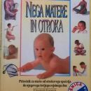 97. Priročnik Nega matere in otroka  IC = 6 eur