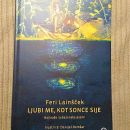 124. Ljubi me, ko sonce sije, Feri Lainšček   IC = 3 eur