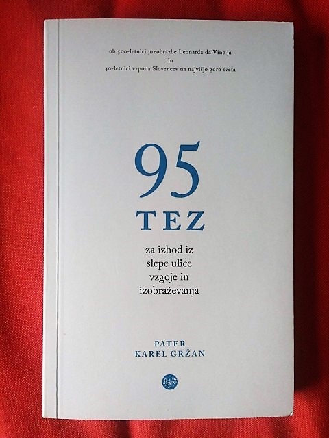 28c. Karel Gržan, 95 tez za izhod iz slepe ulice vzgoje in izobraževanja  IC = 1 eur