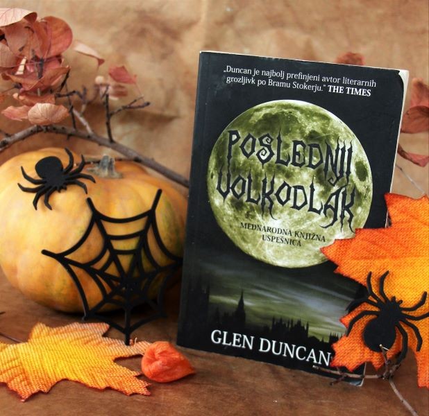 22f.  POSLEDNJI VOLKODLAK, Glen Duncan   IC = 4 eur
