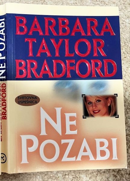 88a. NE POZABI, Barbara Taylor Bradford   IC = 3 eur