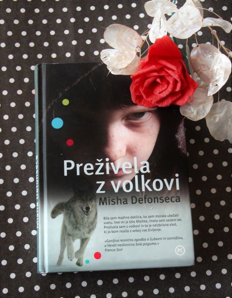 9c. PREŽIVELA Z VOLKOVI, Misha Defonesca, trda vezava  IC = 5 eur