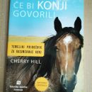 72c. Cherry Hill, Če bi konji govorili