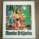 119a. Mamka Bršljanka, Pravljice s celega sveta  IC = 3 eur